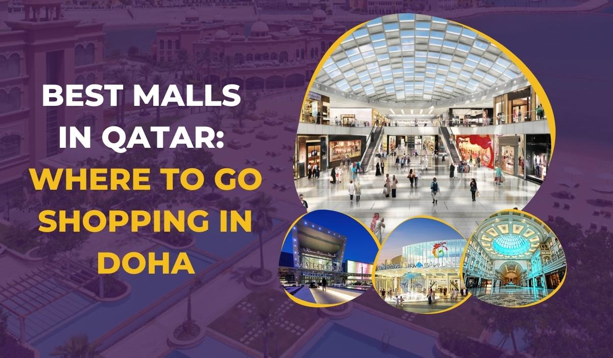 Best Malls in Qatar: Where to Go Shopping in Doha